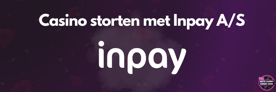 Casino storten met Inpay A_S