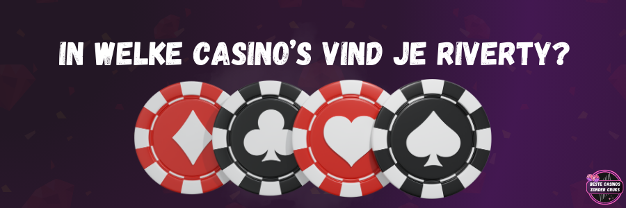 In welke casino’s vind je Riverty