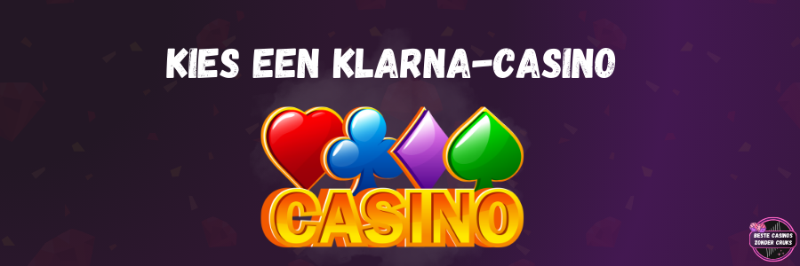 Kies een Klarna-casino