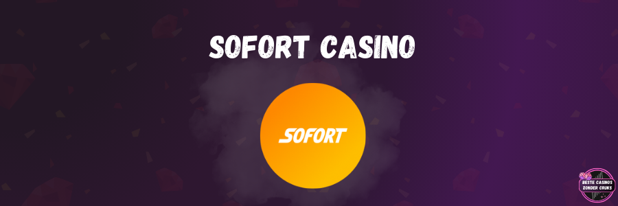 Sofort casino